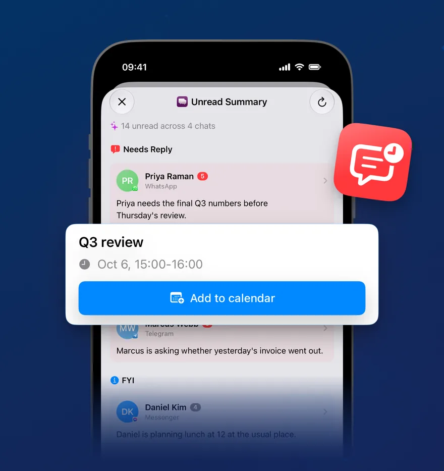 Tapping Unread Summary at the top of the chat list, then the sheet filling in and sorting chats into Needs Reply and FYI, with an event card to add to Calendar